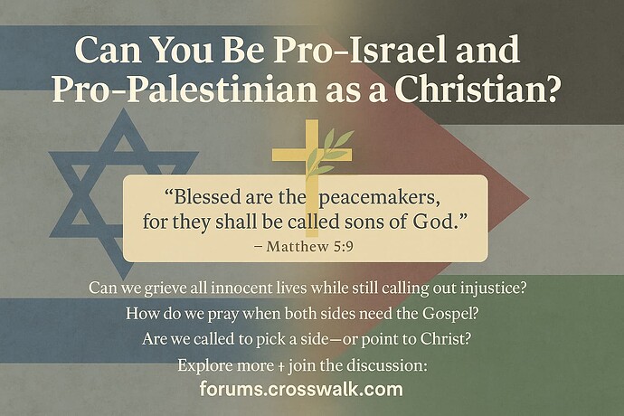 can-christians-be-pro-israel-and-pro-palestinian-infographic
