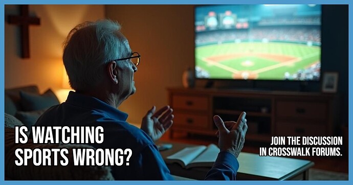 Is watching sports wrong
