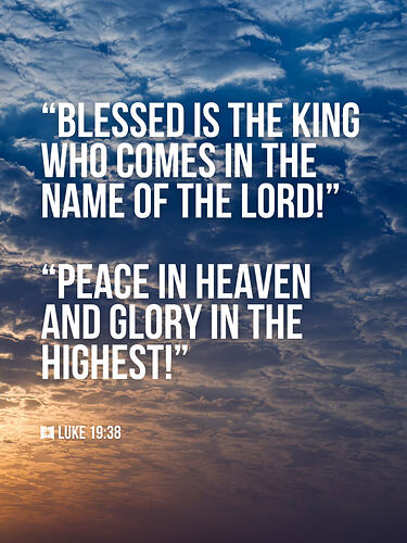 Luke 19:38