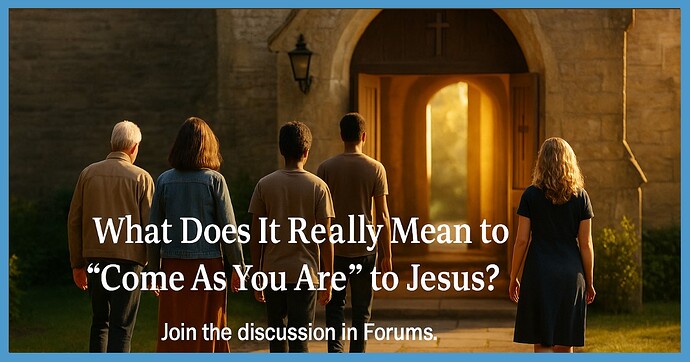 come-as-you-are-to-jesus
