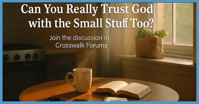 trusting-god-with-small-things