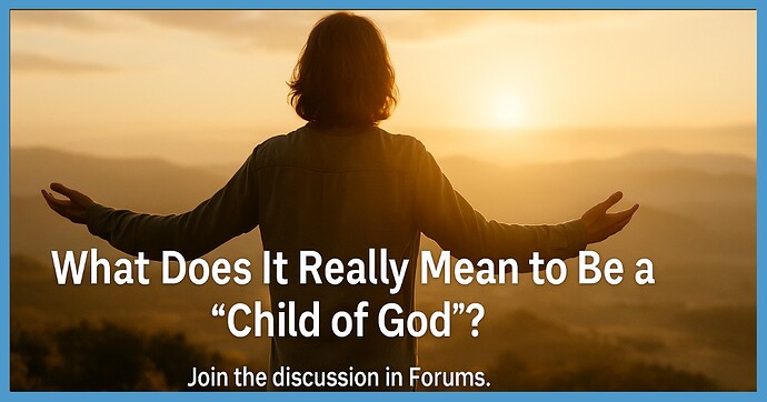 child-of-god-identity