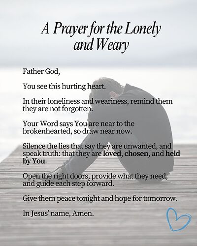 Prayer for the Lonely and Weary