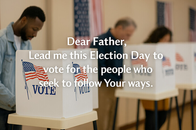 Election Day Reflection and Prayer
