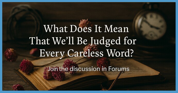 judged-for-every-careless-word