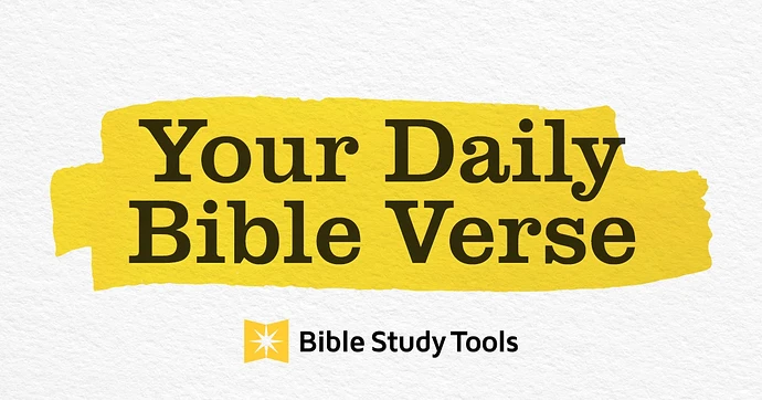Your Daily Bible Verse Devotional